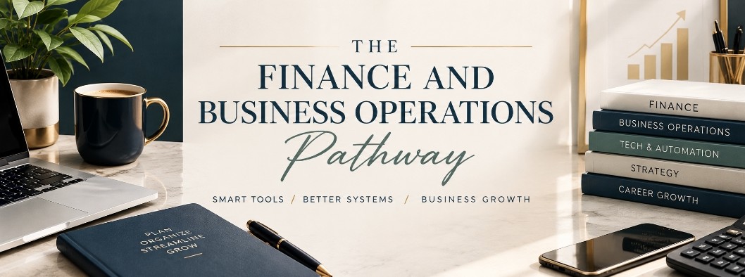  The Finance and Business Operations Pathway